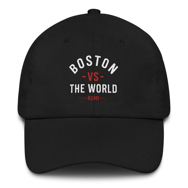 Boston vs the World Spiritual Quote Hat