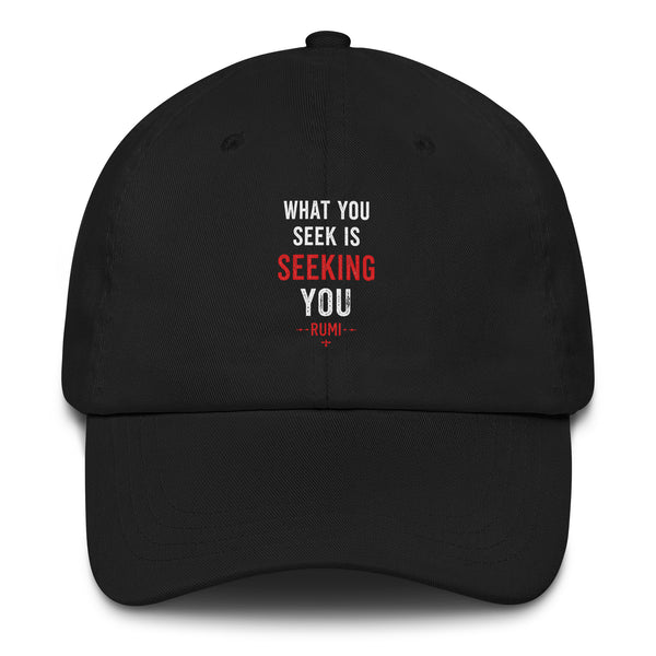 What You Seek is Seeking You Spiritual Quote Hat