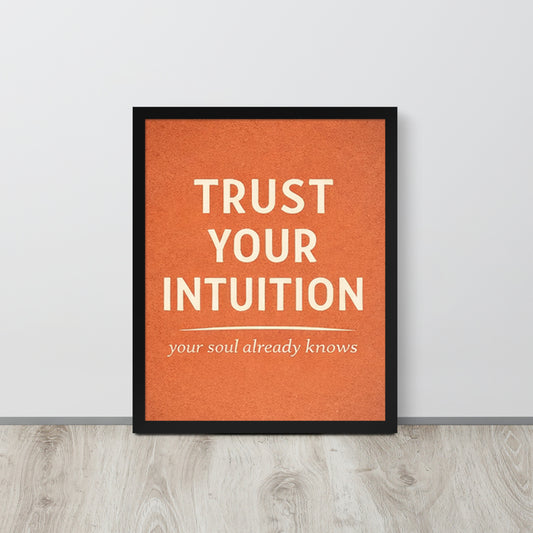 Black Trust Your Intuition Spiritual Wall Art Framed Poster framed spiritual wall art for mindful home decor