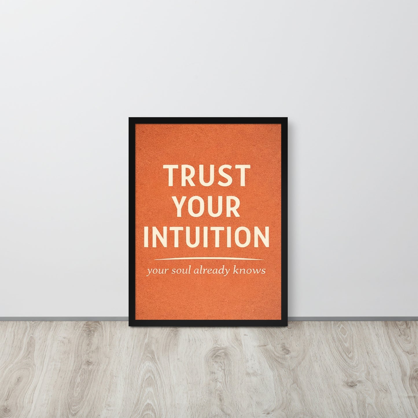 Black Trust Your Intuition Spiritual Wall Art Framed Poster framed spiritual wall art for mindful home decor