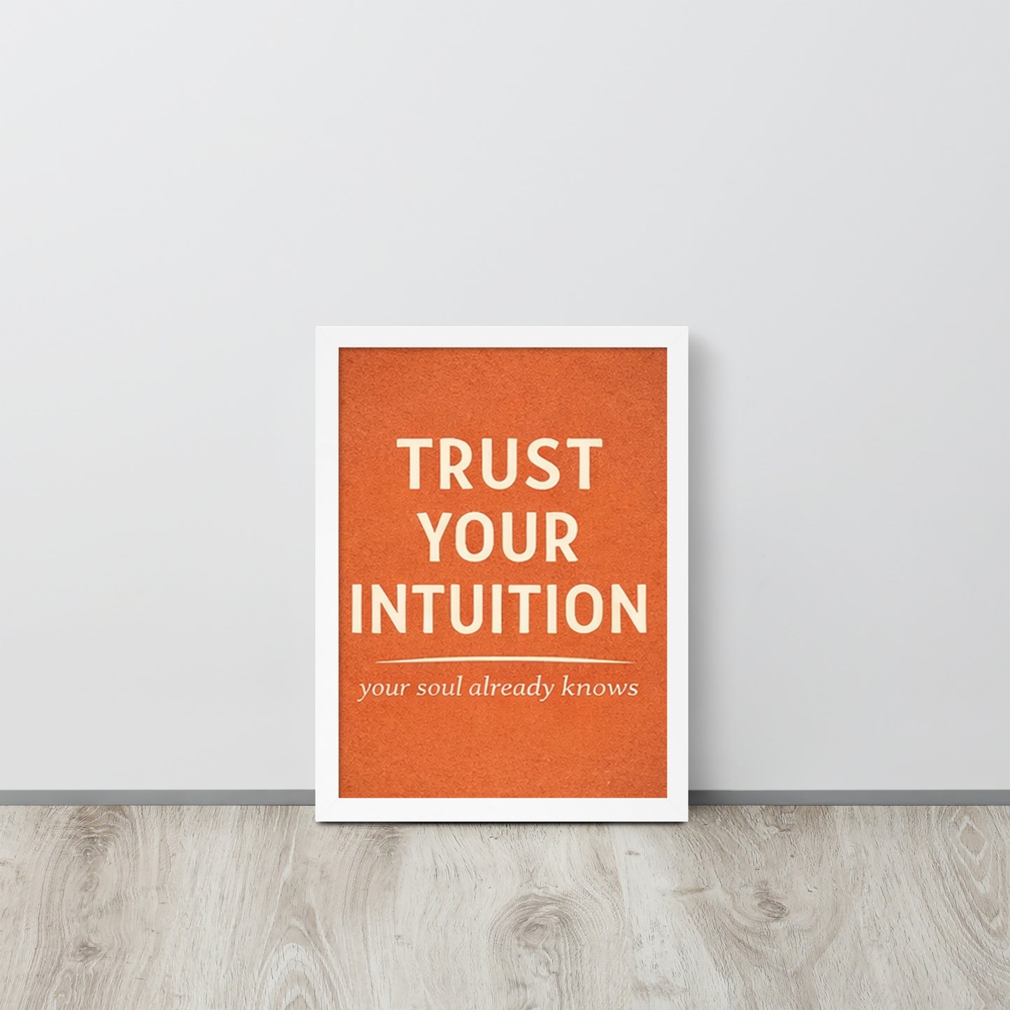 White Trust Your Intuition Spiritual Wall Art Framed Poster framed spiritual wall art for mindful home decor