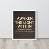 Awaken the Light Within Spiritual Wall Art Framed Poster