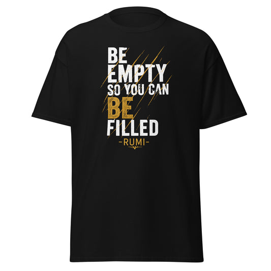 Front view of Black Be Empty So You Can Be Filled Spiritual Quote Tee by Enlight Me Center