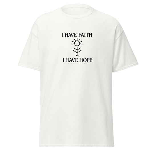 Front view of White I Have Faith I Have Hope Spiritual Tee by Enlight Me Center