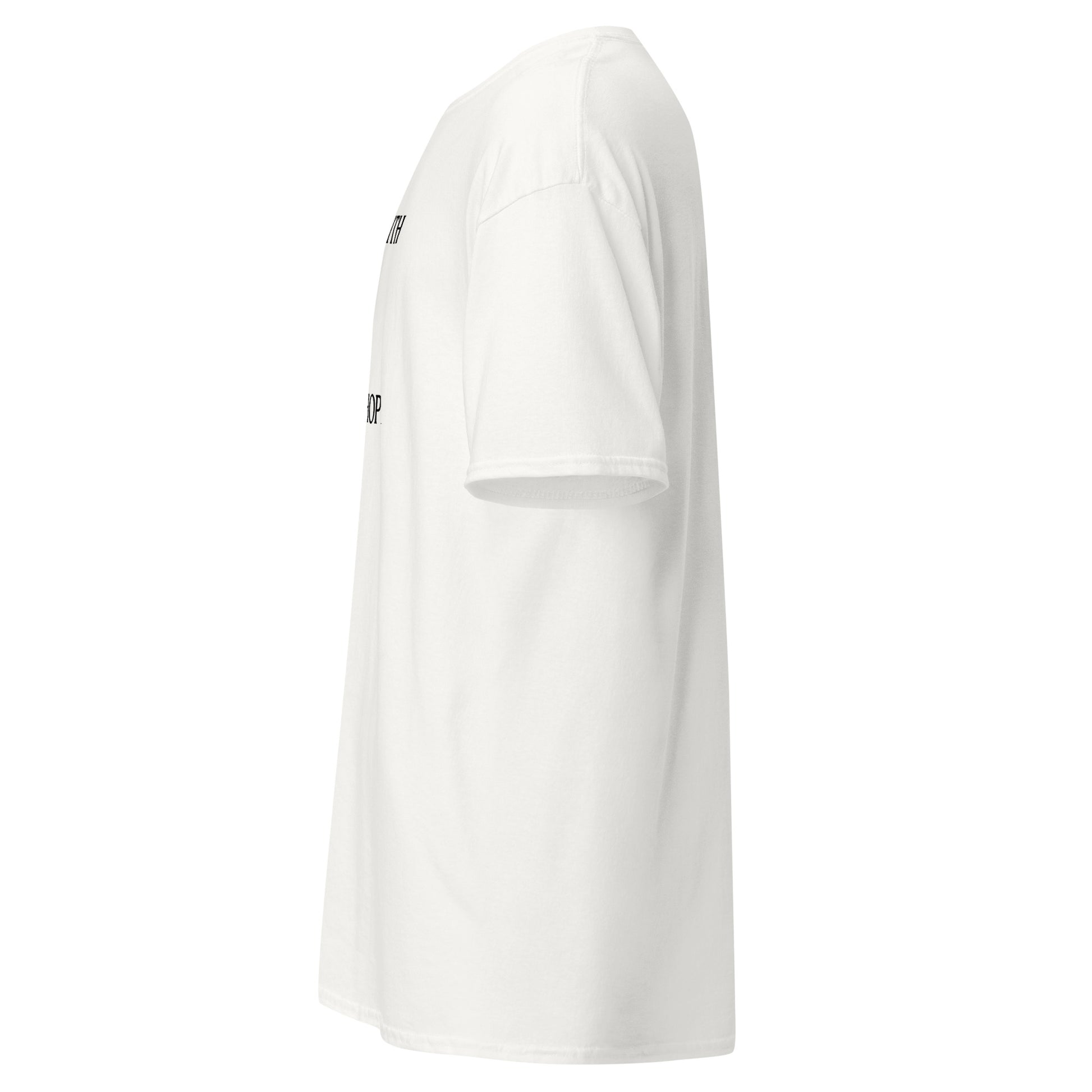 Side view of White I Have Faith I Have Hope Spiritual Tee by Enlight Me Center