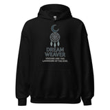 Dream Weaver Dreams Are the Language of the Soul Spiritual Spiritual Hoodie