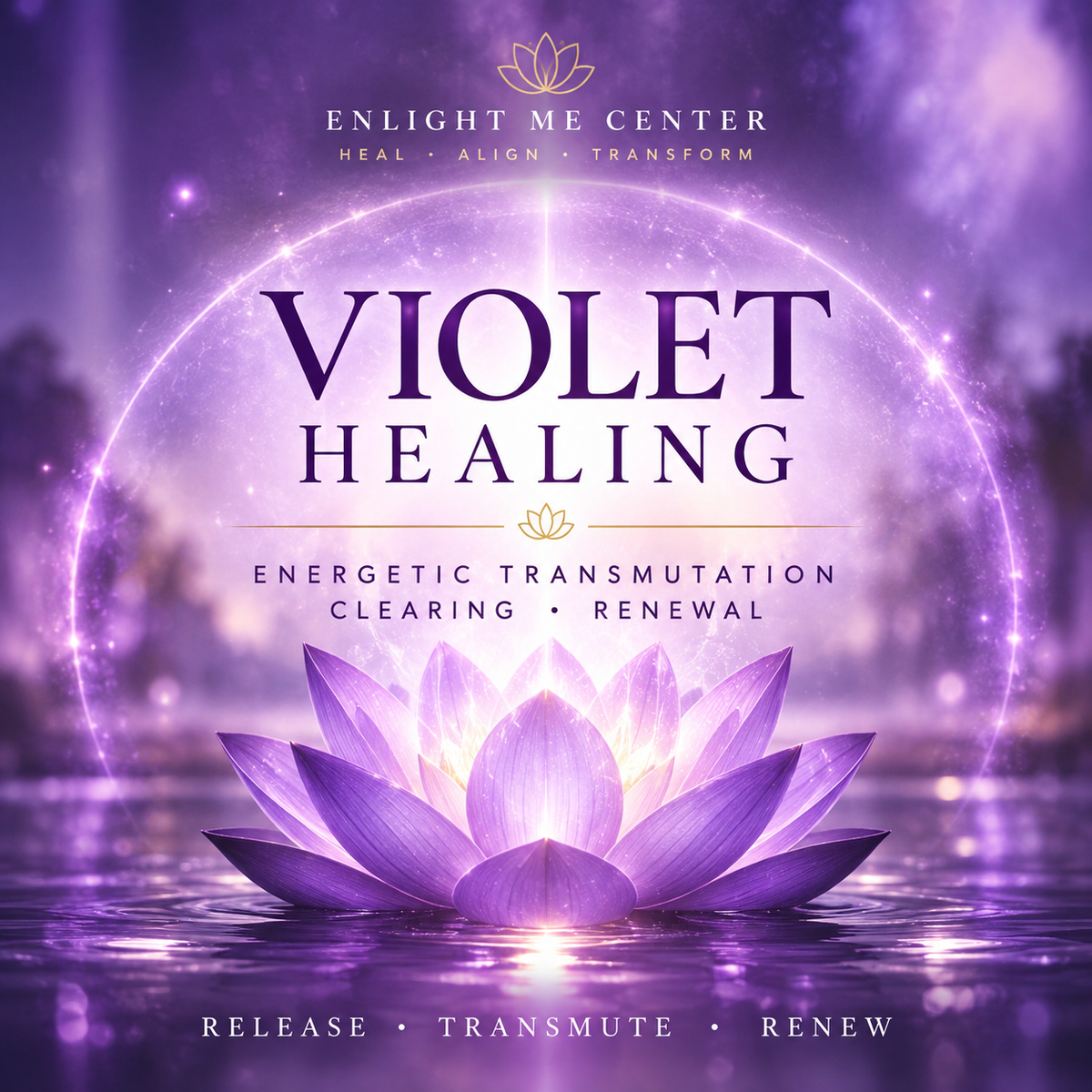 Violet Healing — Energetic Transmutation, Clearing, Renewal