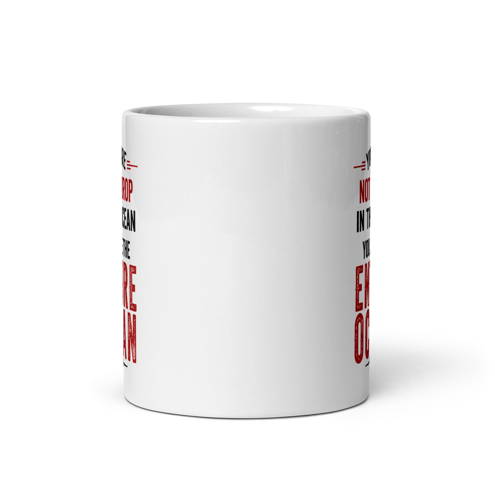 White Entire Ocean Spiritual Quote Mug showing spiritual quote design