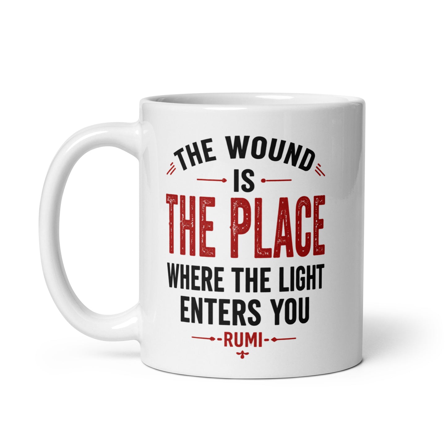 White The Wound is the Place Where the Limit Enters You Spiritual Quote Mug showing spiritual quote design