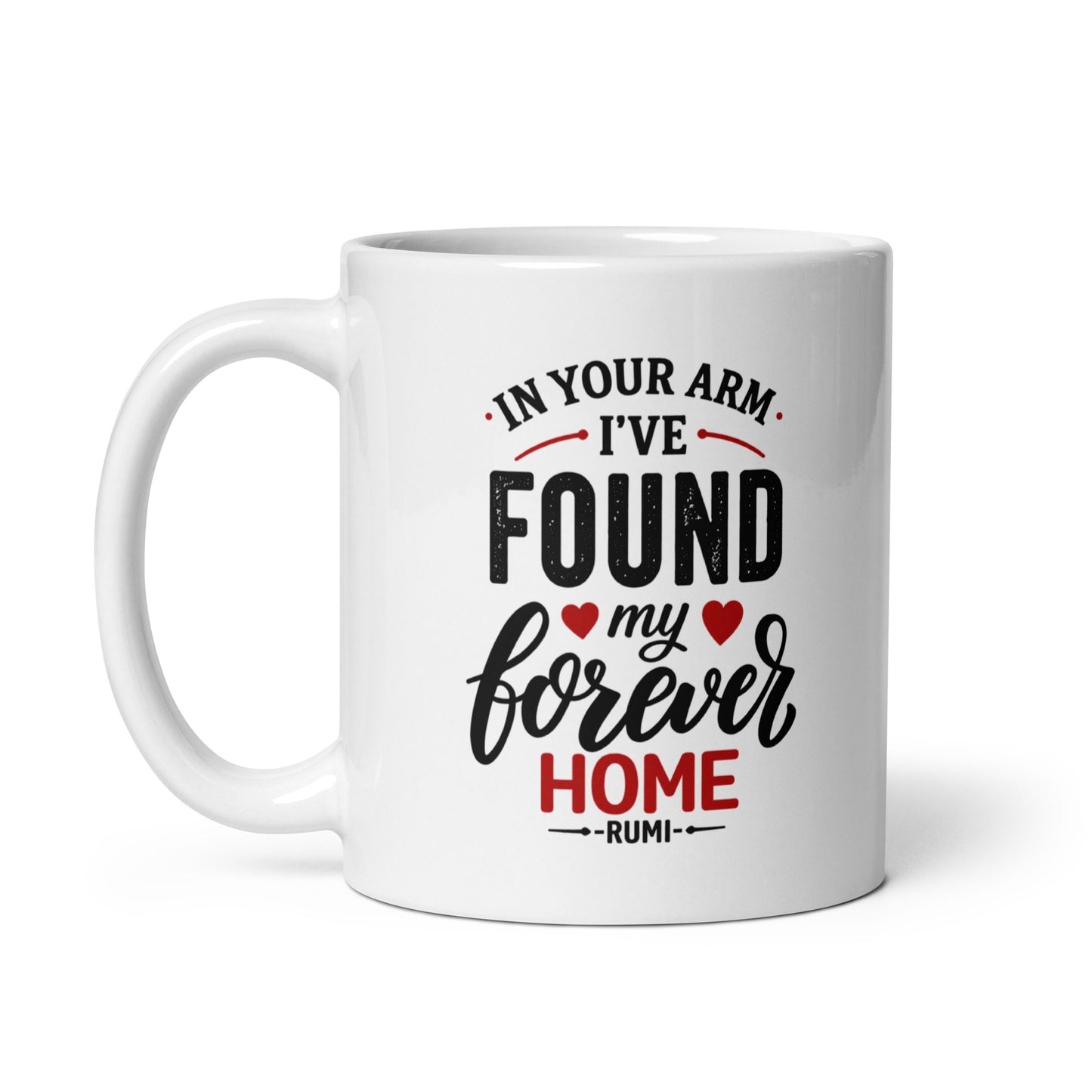 White My Forever Home Spiritual Quote Mug showing spiritual quote design